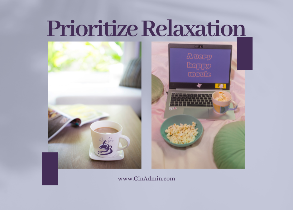 Prioritizing relaxation is essential for small business owners