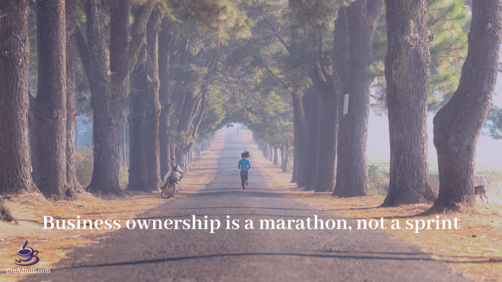 Business ownership is a marathon, not a sprint